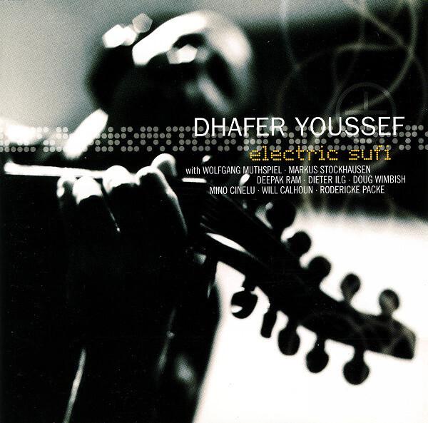 Dhafer Youssef - Electric sufi Bon état -  reconditionné disponible sur Label Emmaüs